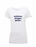 Schöner. Jünger. Geiler. Shirt | Damen